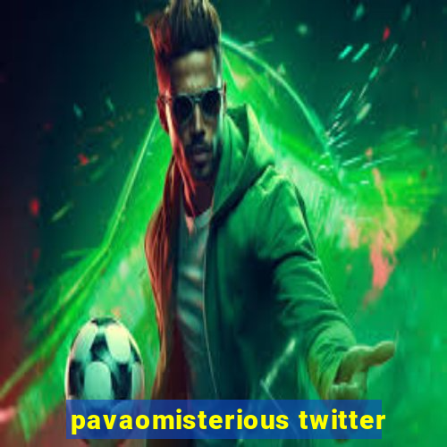 pavaomisterious twitter